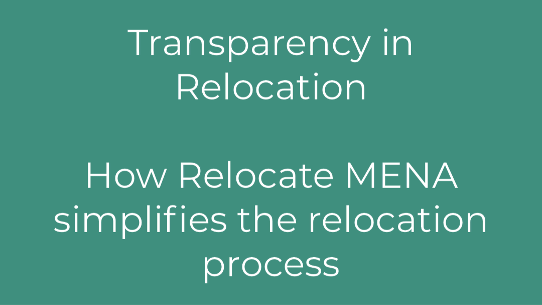 Transparency in relocation: How Relocate MENA simplifies the relocation process